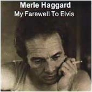 Album Merle Haggard - My Farewell to Elvis