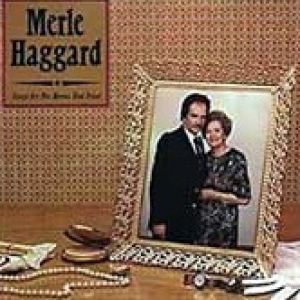 Album Merle Haggard - Songs for the Mama That Tried