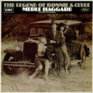 Album Merle Haggard - The Legend of Bonnie & Clyde