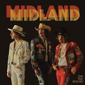 Album Midland - On the Rocks
