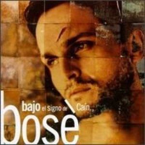 Album Miguel Bosé - Bajo el signo de Caín