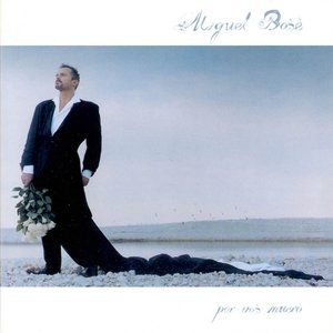 Album Miguel Bosé - Por vos muero