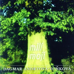 Album Milí moji - Dagmar Andrtová-Voňková