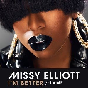 Missy Elliott I'm Better, 2017