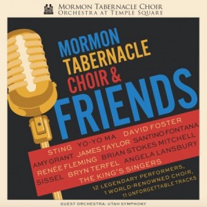 Album Mormon Tabernacle Choir - Mormon Tabernacle Choir & Friends