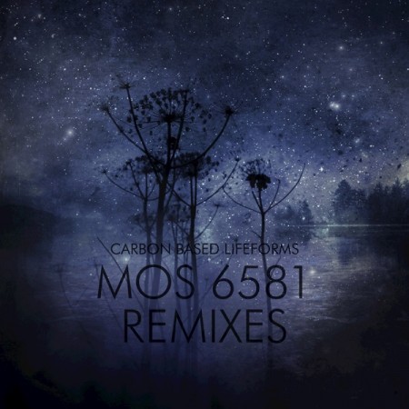 Album Carbon Based Lifeforms - MOS 6581 Remixes