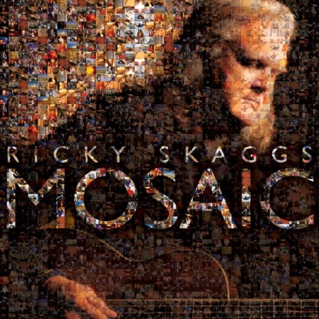 Album Ricky Skaggs - Mosaic