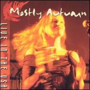 Mostly Autumn : Live in the USA