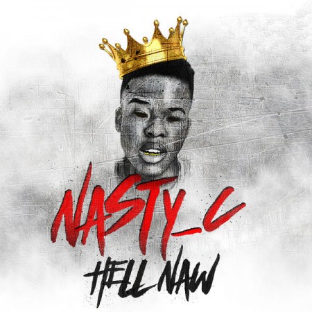 Album Hell Naw - Nasty C
