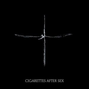 Cigarettes After Sex Neon Moon, 2018
