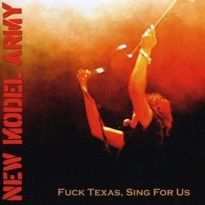 Fuck Texas, Sing for Us - album