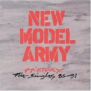 Album New Model Army - History - The Singles 85-91