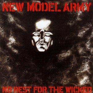 Album New Model Army - No Rest for the Wicked