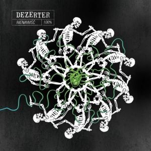 Album Dezerter - Nienawiść 100%