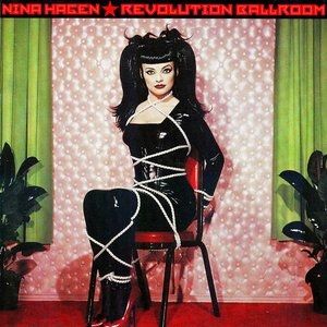 Album Nina Hagen - Revolution Ballroom
