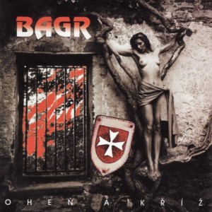 Album Bagr - Oheň a kříž