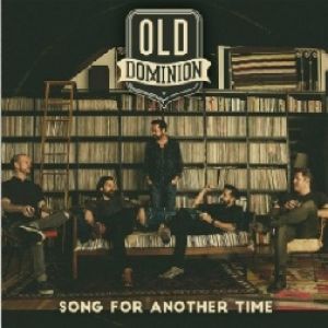 Old Dominion Song for Another Time, 2016