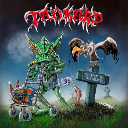 Album Tankard - One Foot in the Grave