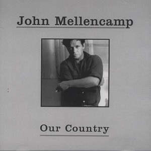Album John Mellencamp - Our Country
