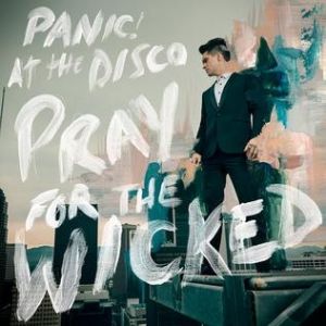 Album Pray for the Wicked - Panic! at the Disco