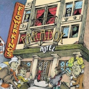 Album The Flower Kings - Paradox Hotel