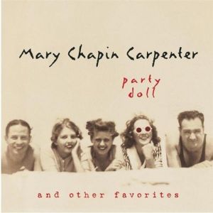 Album Mary Chapin Carpenter - Party Doll and Other Favorites
