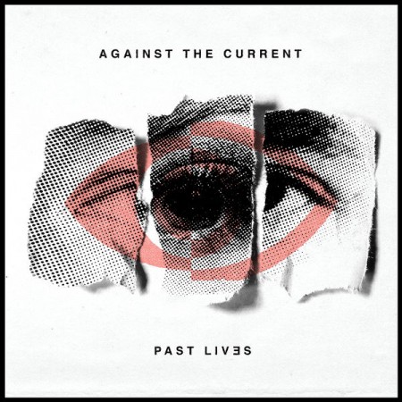 Album Past Lives - Against the Current
