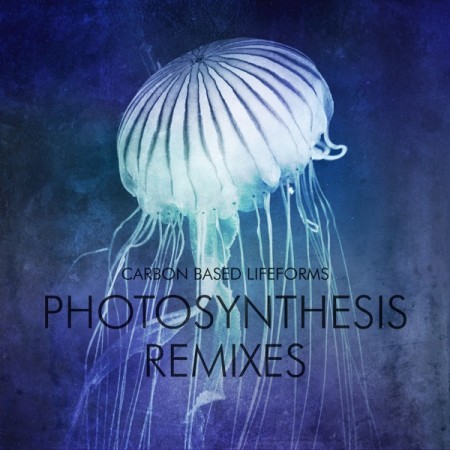 Carbon Based Lifeforms Photosynthesis Remixes, 2016