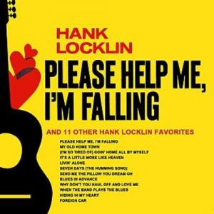 Hank Locklin : Please Help Me, I'm Falling