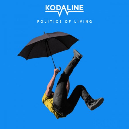 Album Kodaline - Politics of Living