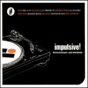 Impulsive! Revolutionary Jazz Reworked - album