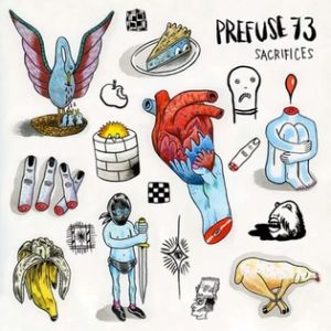 Album Prefuse 73 - Sacrifices