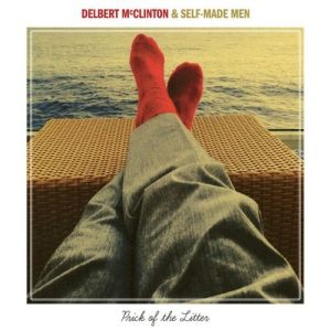 Album Delbert McClinton - Prick of the Litter