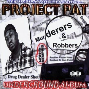 Album Project Pat - Murderers & Robbers