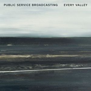 Album Public Service Broadcasting - Every Valley