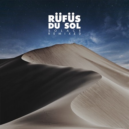 Album Rüfüs Du Sol - Solace Remixed