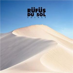 Album Rüfüs Du Sol - Solace
