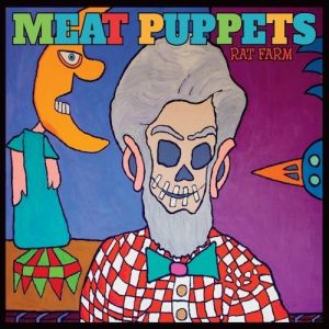 Album Meat Puppets - Rat Farm