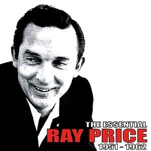 Ray Price : The Essential Ray Price 1951-1962