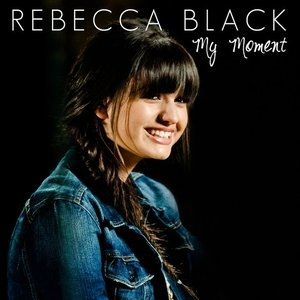Album Rebecca Black - My Moment