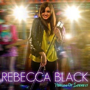 Rebecca Black Person of Interest, 2011