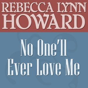 No One'll Ever Love Me - album