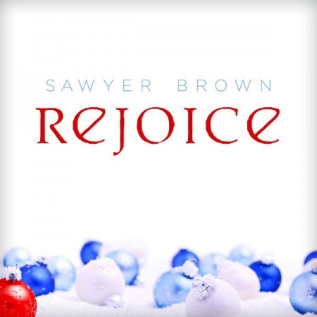 Album Sawyer Brown - Rejoice