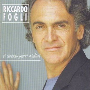Album Riccardo Fogli - Ci saranno giorni migliori