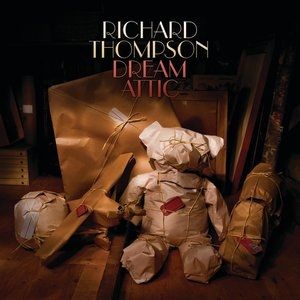 Album Richard Thompson - Dream Attic