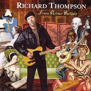 Album Richard Thompson - Front Parlour Ballads