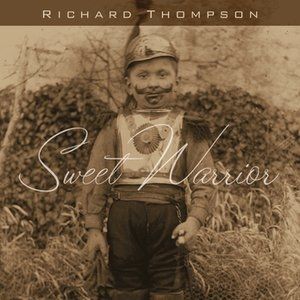 Album Richard Thompson - Sweet Warrior