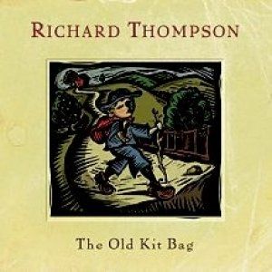 Richard Thompson : The Old Kit Bag