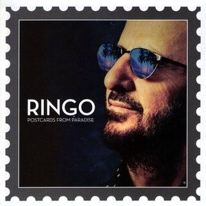 Ringo Starr : Postcards from Paradise