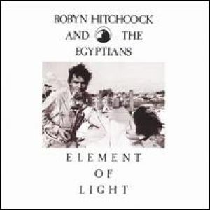 Album Robyn Hitchcock - Element of Light